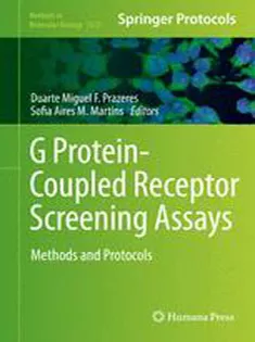 G Protein-Coupled Receptor Screening Assays: Methods and Protocols