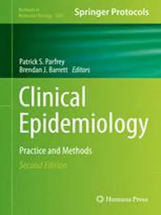 Clinical Epidemiology: Practice and Methods