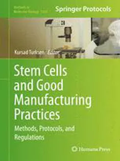 Stem Cells and Good Manufacturing Practices
