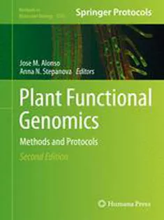 Plant Functional Genomics: Methods and Protocols