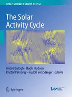 9781493925834 The Solar Activity Cycle: Physical Causes and Consequences