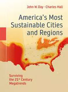Americas Most Sustainable Cities and Regions: Surviving the 21St Century Megatrends
