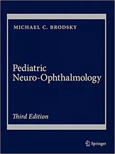 9781493933822 Pediatric Neuro-Ophthalmology
