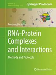 9781493935895 RNA-Protein Complexes and Interactions: Methods and Protocols