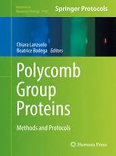 9781493963782 Polycomb Group Proteins: Methods and Protocols