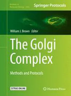 The Golgi Complex: Methods and Protocols