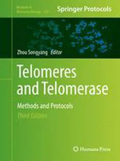 Telomeres and Telomerase: Methods and Protocols