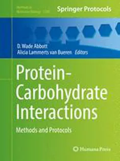 Protein-Carbohydrate Interactions: Methods and Protocols