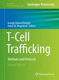 T-Cell Trafficking: Methods and Protocols