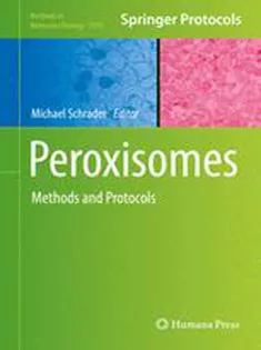 Peroxisomes: Methods and Protocols