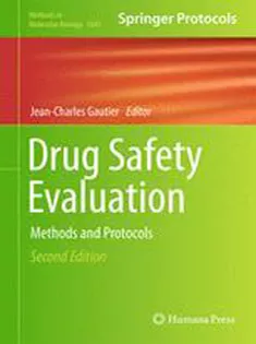 Drug Safety Evaluation: Methods and Protocols