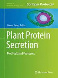 Plant Protein Secretion: Methods and Protocols
