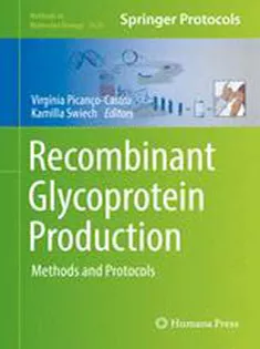 Recombinant Glycoprotein Production: Methods and Protocols