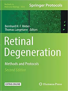 Retinal Degeneration: Methods and Protocols2019