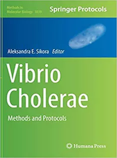 Vibrio Cholerae Methods and Protocols
