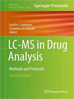 LC-MS in Drug Analysis: Methods and Protocols
