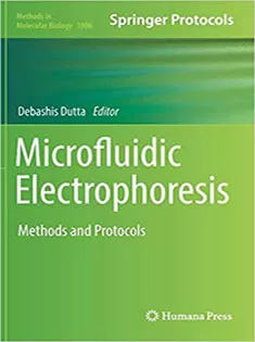 Microfluidic Electrophoresis: Methods and Protocols
