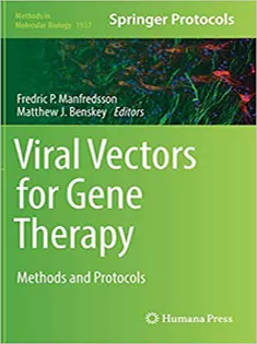 Viral Vectors for Gene Therapy Methods and Protocols