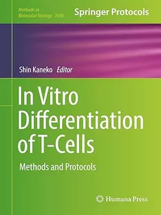 In Vitro Differentiation of T-Cells: Methods and Protocols