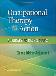Occupational Therapy in Action: A Library of Case Studies