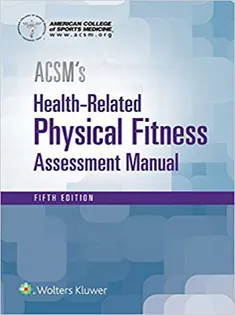 ACSM's Health-Related Physical Fitness Assessment