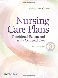 Nursing Care Plans: Transitional Patient & Family Centered Care