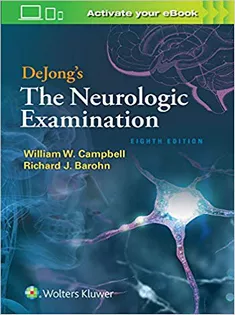 DeJong's The Neurologic Examination