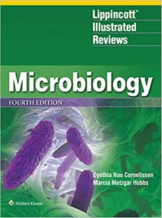 Lippincott® Illustrated Reviews: Microbiology