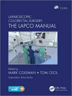 Laparoscopic Colorectal Surgery: The Lapco Manual