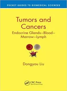Tumors and Cancers: Endocrine Glands – Blood – Marrow – Lymph
