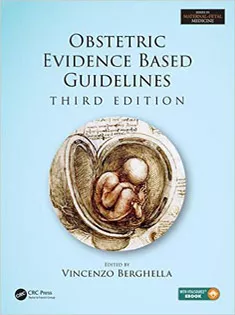 Obstetric Evidence Based Guidelines Series In Maternal Fetal Medicine Vol 2