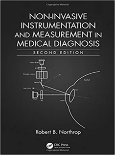 9781498749909 Non-Invasive Instrumentation and Measurement in Medical Diagnosis