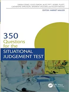 350 Questions for the Situational Judgement Test-Medical Finals Revision Series