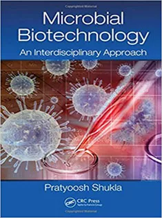 Microbial Biotechnology: An Interdisciplinary Approach