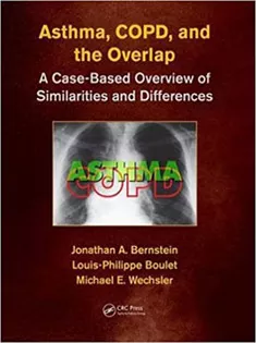 9781498758413 Asthma, COPD, and Overlap: A Case-Based Overview of Similarities and Differences