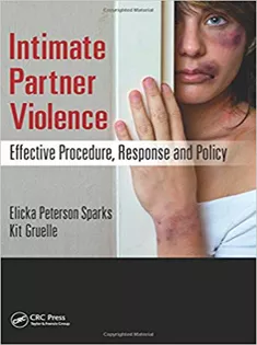 Intimate Partner Violence: Effective Procedure, Response and Policy