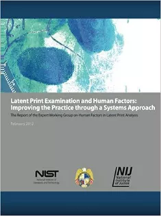 Latent Print Examination and Human Factors