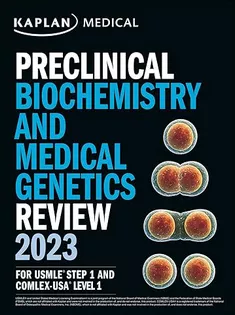 Preclinical Biochemistry and Medical Genetics Review 2023