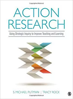 Action Research: Using Strategic Inquiry to Improve Teaching and Learning