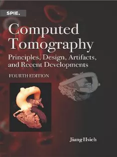 Computed Tomography: Principles, Design, Artifacts, and Recent Advances
