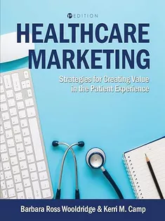 9781516514267 Healthcare Marketing: Strategies for Creating Value in the Patient Experience
