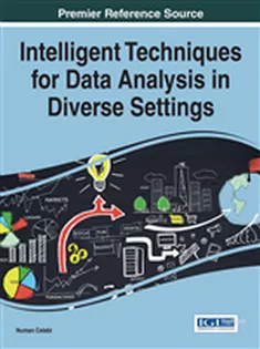 Intelligent Techniques for Data Analysis in Diverse Settings