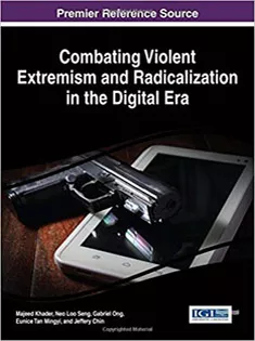 Combating Violent Extremism and Radicalization in the Digital Era