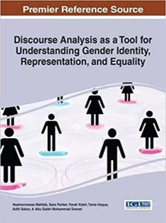 Discourse Analysis As A Tool for Understanding Gender Identity, Representation, and Equality