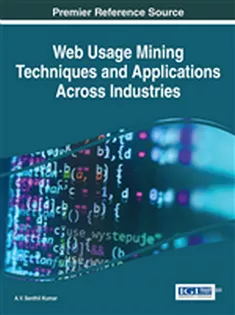 Web Usage Mining Techniques and Applications Across Industries