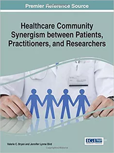 Healthcare Community Synergism Between Patients, Practitioners, and Researchers