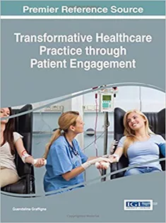 Transformative Healthcare Practice Through Patient Engagement