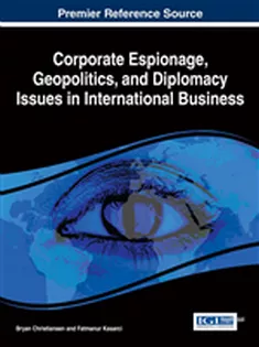 Corporate Espionage, Geopolitics, and Diplomacy Issues in International Business
