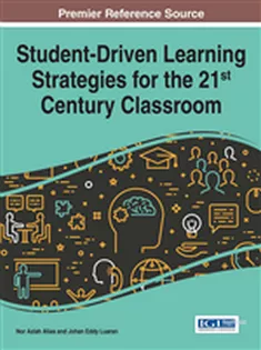 Student-Driven Learning Strategies for the 21St Century Classroom