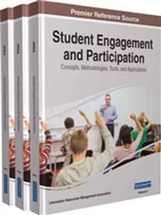 Student Engagement and Participation: Concepts, Methodologies, Tools, and Applications (3 Volumes)